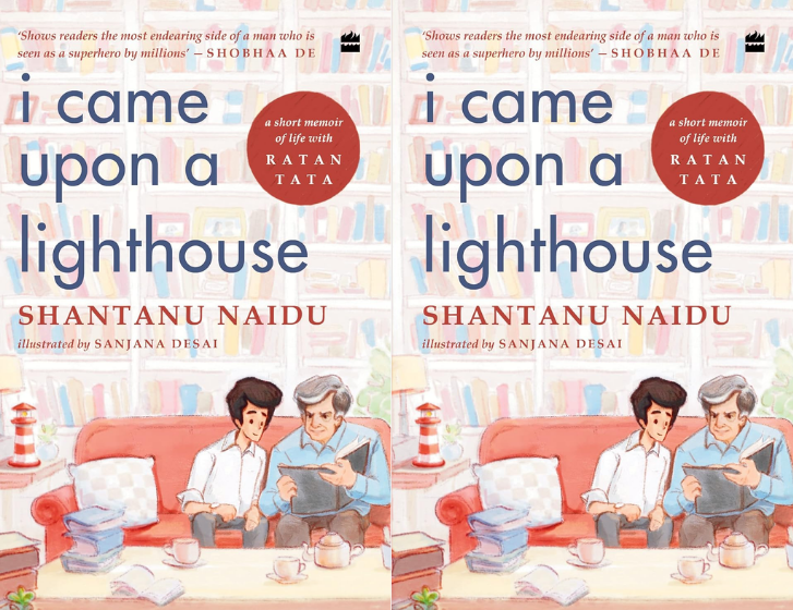 Book Review: I Came Upon a Lighthouse: A Short Memoir of Life with Ratan Tata by Shantanu Naidu