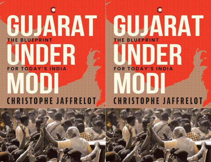 Book Review: Gujarat Under Modi: The Blueprint for Today’s India by Christophe Jaffrelot