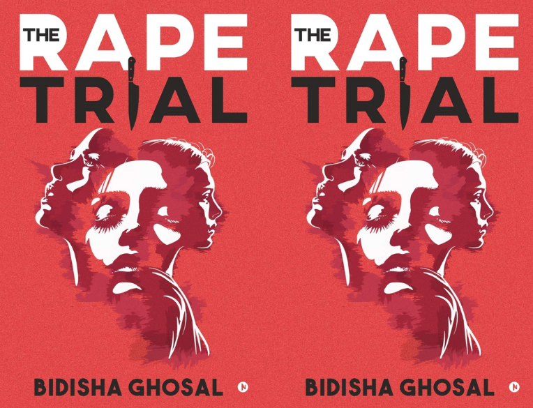 Book Review: The Rape Trial by Bidisha Ghosal