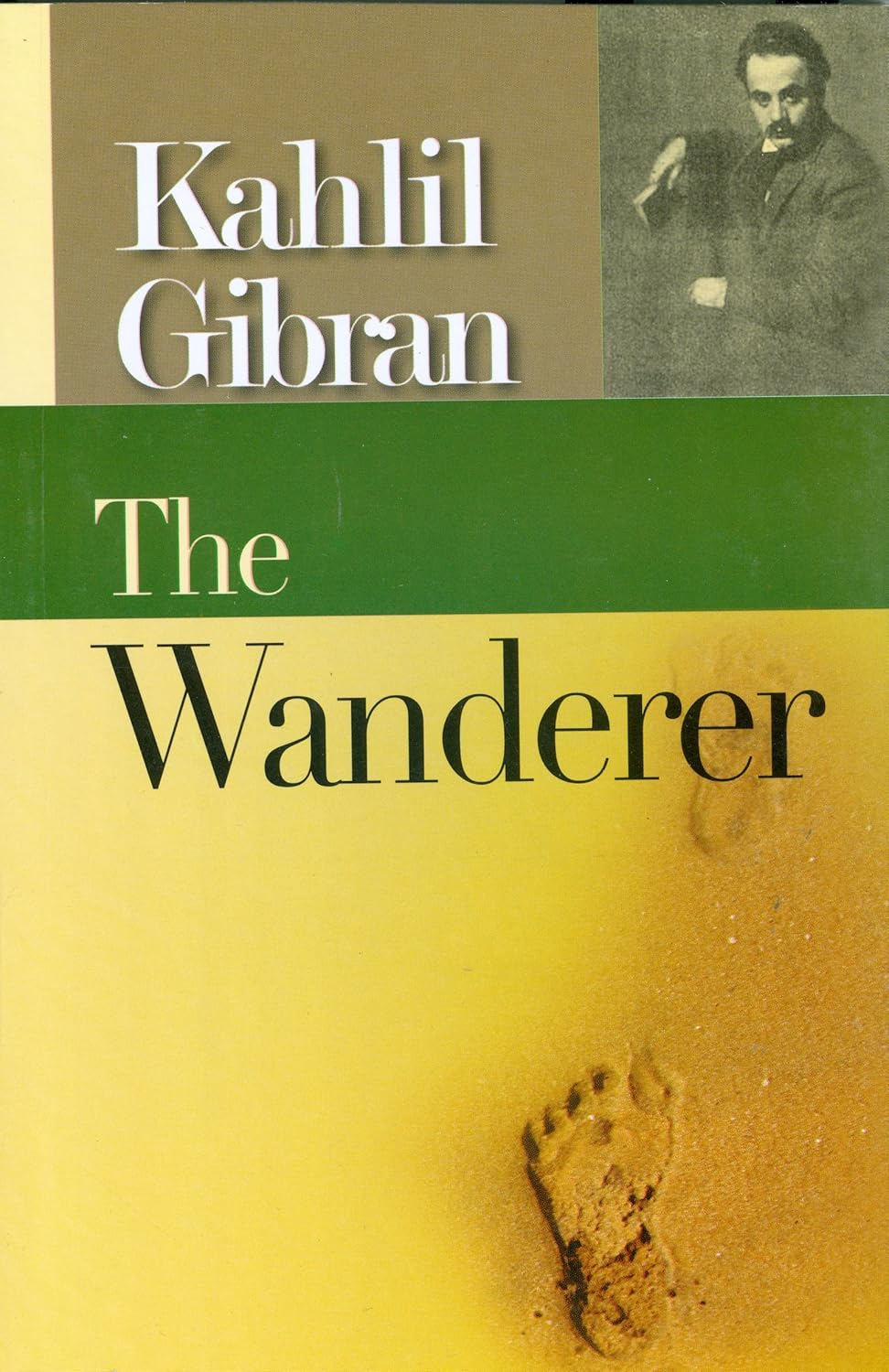 Book Review: The Wanderer by Kahlil Gibran