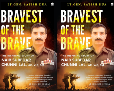 Bravest of the Brave by Satish Dua– Fearless Hero | IndiBloggers