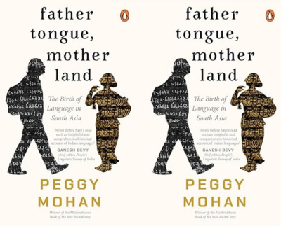Father Tongue, Motherland – Book Review by Peggy Mohan | Indibloggers